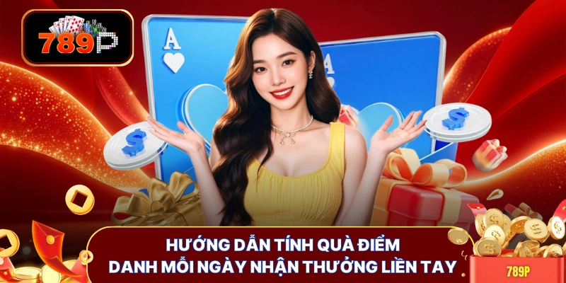 Hướng dẫn tính quà điểm danh mỗi ngày nhận thưởng liền tay